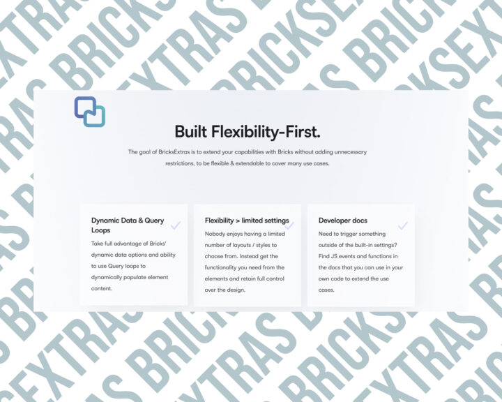 BricksExtras features: dynamic data, flexibility, developer docs.