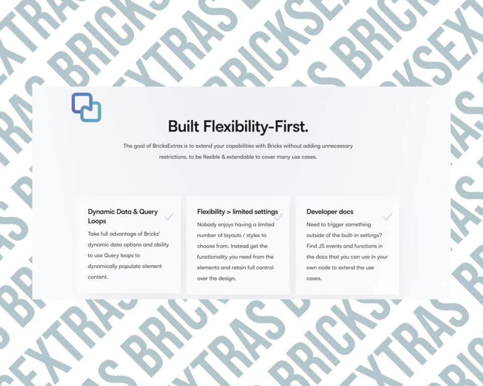 BricksExtras features: dynamic data, flexibility, developer docs.