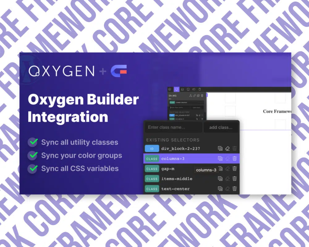 Oxygen Builder integration with Core Framework features.