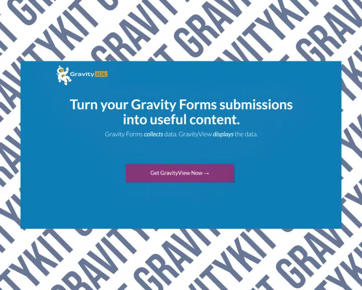 GravityKit turns Gravity Forms into useful content.