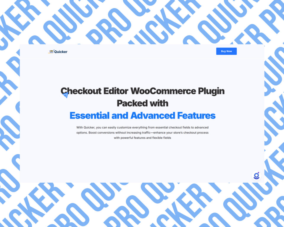 Quicker WooCommerce plugin for checkout customization.