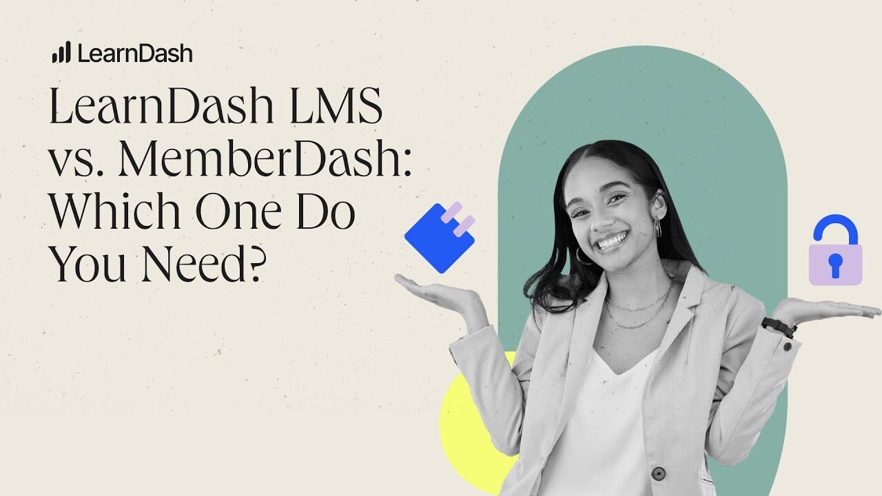 LearnDash vs. MemberDash comparison